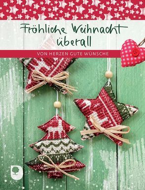 Fröhliche Weihnacht überall von Osenberg-van Vugt,  Ilka (Hrsg)