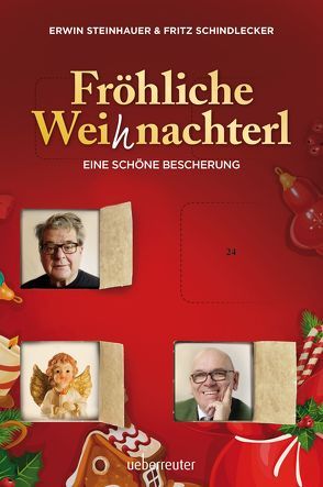 Fröhliche Weihnachterl von Schindlecker,  Fritz, Steinhauer,  Erwin