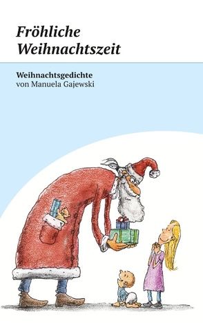 Fröhliche Weihnachtszeit von Gajewski,  Manuela