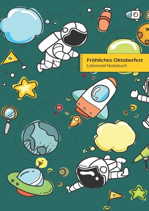 Fröhliches Oktoberfest, In Notizbuch schreiben, 180 Seiten, breitere gepunktete Linien, Ringbindung (Buch 1) von Books,  Bespoke