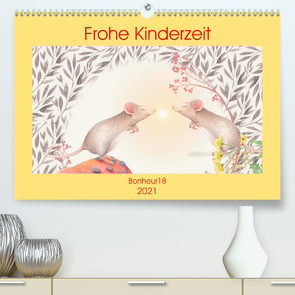 Frohe Kinderzeit (Premium, hochwertiger DIN A2 Wandkalender 2021, Kunstdruck in Hochglanz) von Bonheur18