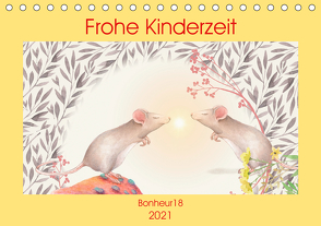 Frohe Kinderzeit (Tischkalender 2021 DIN A5 quer) von Bonheur18