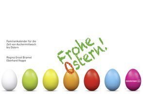 Frohe Ostern von Groot Bramel,  Regina, Hoppe,  Eberhard