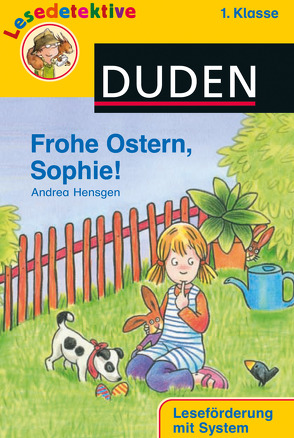 Frohe Ostern, Sophie! (1. Klasse) von Hensgen,  Andrea, Schmiedeskamp,  Katja