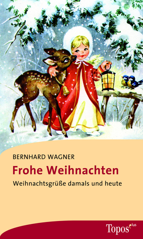 Frohe Weihnachten von Wagner,  Bernhard