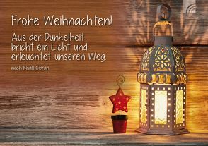 Frohe Weihnachten! Aus der Dunkelheit bricht ein Licht und erleuchtet unseren Weg. von Engeln,  Reinhard