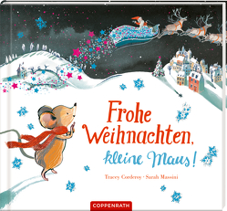 Frohe Weihnachten, kleine Maus! von Corderoy,  Tracey, Massini,  Sarah, Schaefer,  Kristina