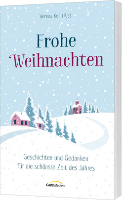 Frohe Weihnachten (VK 3,99) von Keil,  Verena