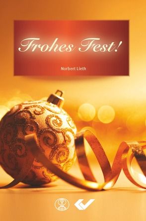 Frohes Fest von Lieth,  Norbert