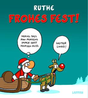 Frohes Fest! von Ruthe,  Ralph