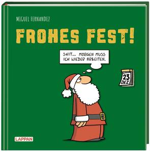 Frohes Fest! von Fernandez,  Miguel