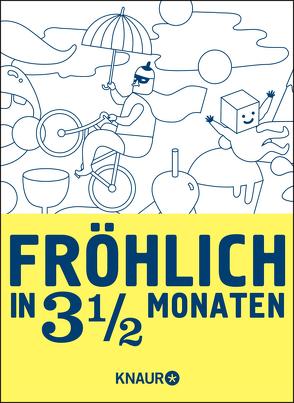 Fröhlich in 3 1/2 Monaten von Doeksen,  Sue, Heinemann,  Ilka, Janssen,  Gerard, Kuhlemann,  Matthias