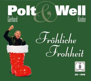 Fröhliche Frohheit von Polt,  Gerhard, Well-Familie