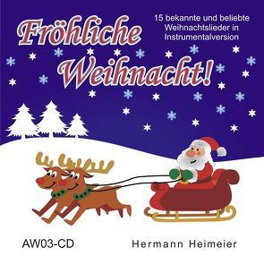 Fröhliche Weihnacht! von Heimeier,  Hermann