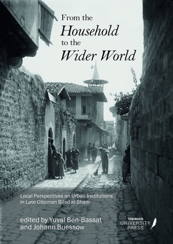 From the Household to the Wider World von Ben-Bassat,  Yuval, Büssow,  Johann