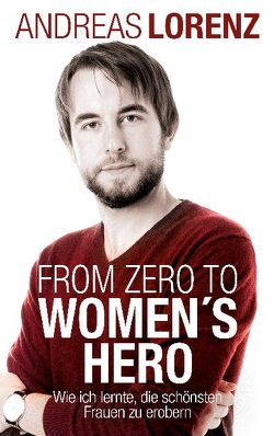 From Zero to Women’s Hero von Lorenz,  Andreas