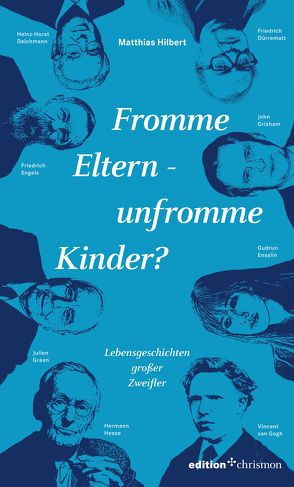 Fromme Eltern – unfromme Kinder? von Hilbert,  Matthias