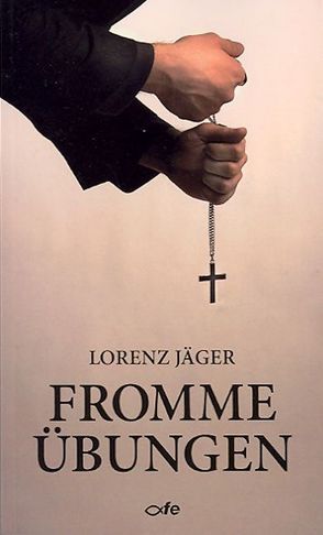 Fromme Übungen von Jaeger,  Lorenz