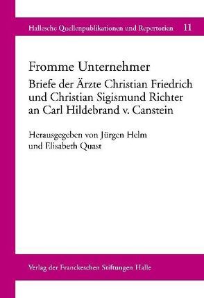 Fromme Unternehmer von Helm,  Jürgen, Quast,  Elisabeth