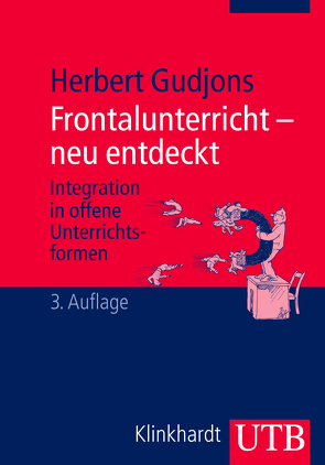 Frontalunterricht – neu entdeckt von Gudjons,  Herbert