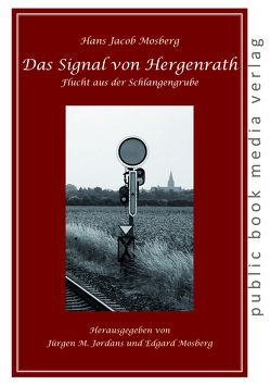 Das Signal von Hergenrath von Mosberg,  Edgard