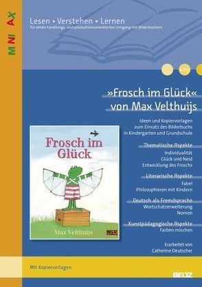 »Frosch im Glück« von Max Velthuijs von Deutscher,  Catherine