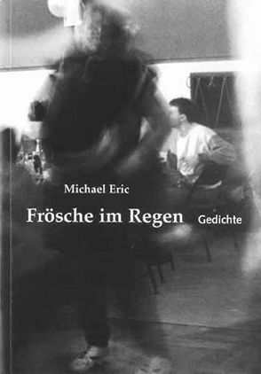 Frösche im Regen von Manzek (ehemals Eric),  Michael