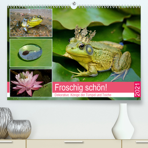 Froschig schön! Dekorative Könige der Tümpel und Teiche (Premium, hochwertiger DIN A2 Wandkalender 2021, Kunstdruck in Hochglanz) von Hurley,  Rose