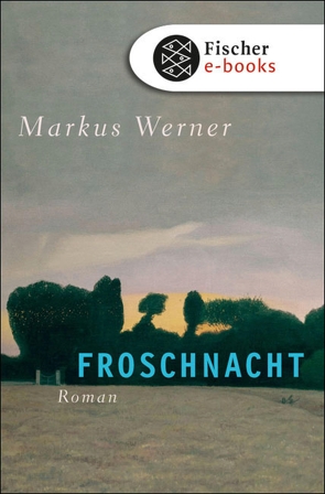 Froschnacht von Werner,  Markus