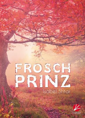 Froschprinz von Shtar,  Isabel