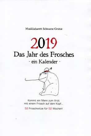 Froschwitzkalender 2019 von Musikkabarett Schwarze Grütze