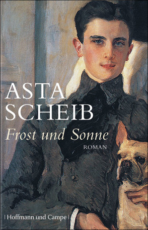 Frost und Sonne von Scheib,  Asta