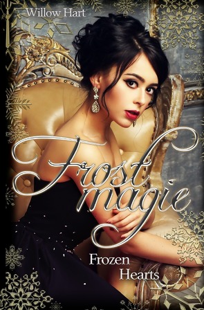 Frostmagie Frozen Hearts von Hart,  Willow