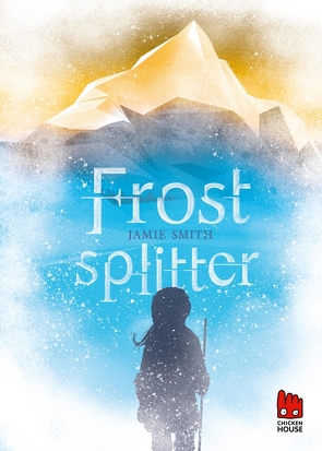 Frostsplitter von Rothfuss,  Ilse, Smith,  Jamie