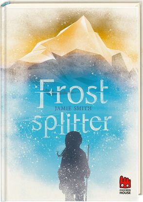 Frostsplitter von Rothfuss,  Ilse, Smith,  Jamie