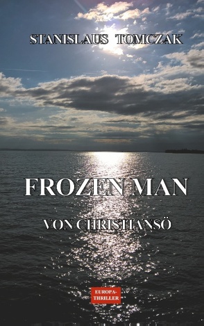 Frozen Man von Christiansö von Tomczak,  Stanislaus