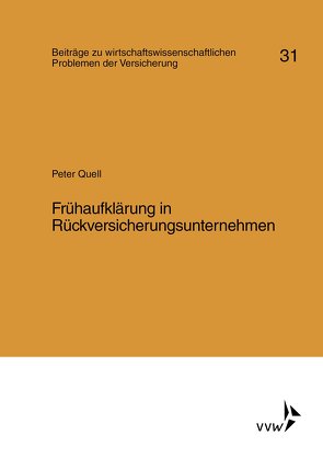 Frühaufklärung in Rückversicherungsunternehmen von Quell,  Peter