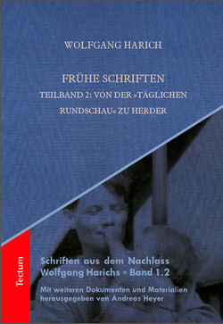 Frühe Schriften von Harich,  Wolfgang, Heyer,  Andreas