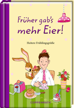 Früher gab’s mehr Eier! von Saleina,  Thorsten