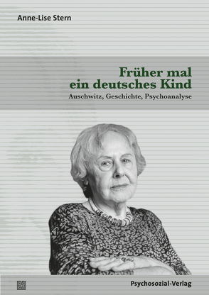 Früher mal ein deutsches Kind von Fresco,  Nadine, Leibovici,  Martine, Reinke,  Ellen, Stern,  Anne-Lise