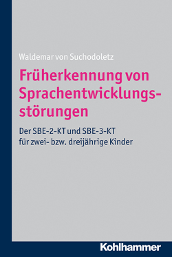 Früherkennung von Sprachentwicklungsstörungen von Suchodoletz,  Waldemar von