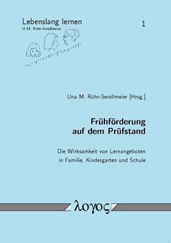 Frühförderung auf dem Prüfstand von Demircioglu,  Jenny, Käser,  Udo, Krause,  Matthias Paul, Röhr-Sendlmeier,  Una M.