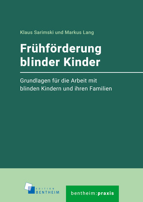 Frühförderung blinder Kinder von Lang,  Markus, Sarimski,  Klaus