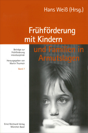 Frühförderung mit Kindern und Familien in Armutslagen von Chasse,  Karl A, Fingerle,  Michael, Goldbrunner,  Hans, Weiß,  Hans