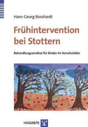 Frühintervention bei Stottern von Bosshardt,  Hans-Georg