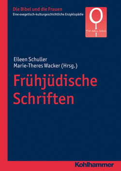 Frühjüdische Schriften von Ammann,  Sonja, Araujo,  Magdalena Díaz, Bachmann,  Veronika, Baumann,  Gerlinde, Fischer,  Irmtraud, Groot,  Christiana de, Grossman,  Maxine, Ilan,  Tal, Lange,  Lydia, Niehoff,  Maren, Porzig,  Peter, Puerto,  Mercedes Navarro, Reinhartz,  Adele, Schmitz,  Barbara, Schuller,  Eileen, Standhartinger,  Angela, Taylor,  Joan, Tervanotko,  Hanna, Valerio,  Adriana, Wacker,  Marie-Theres