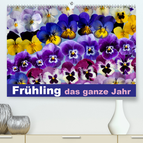 Frühling das ganze Jahr (Premium, hochwertiger DIN A2 Wandkalender 2021, Kunstdruck in Hochglanz) von Gruch,  Ulrike