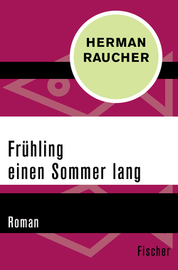 Frühling einen Sommer lang von Hermann,  Hans, Raucher,  Herman