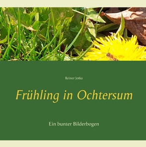 Frühling in Ochtersum von Jotka,  Reiner