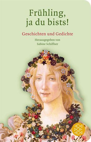 Frühling, ja du bists! von Schiffner,  Sabine